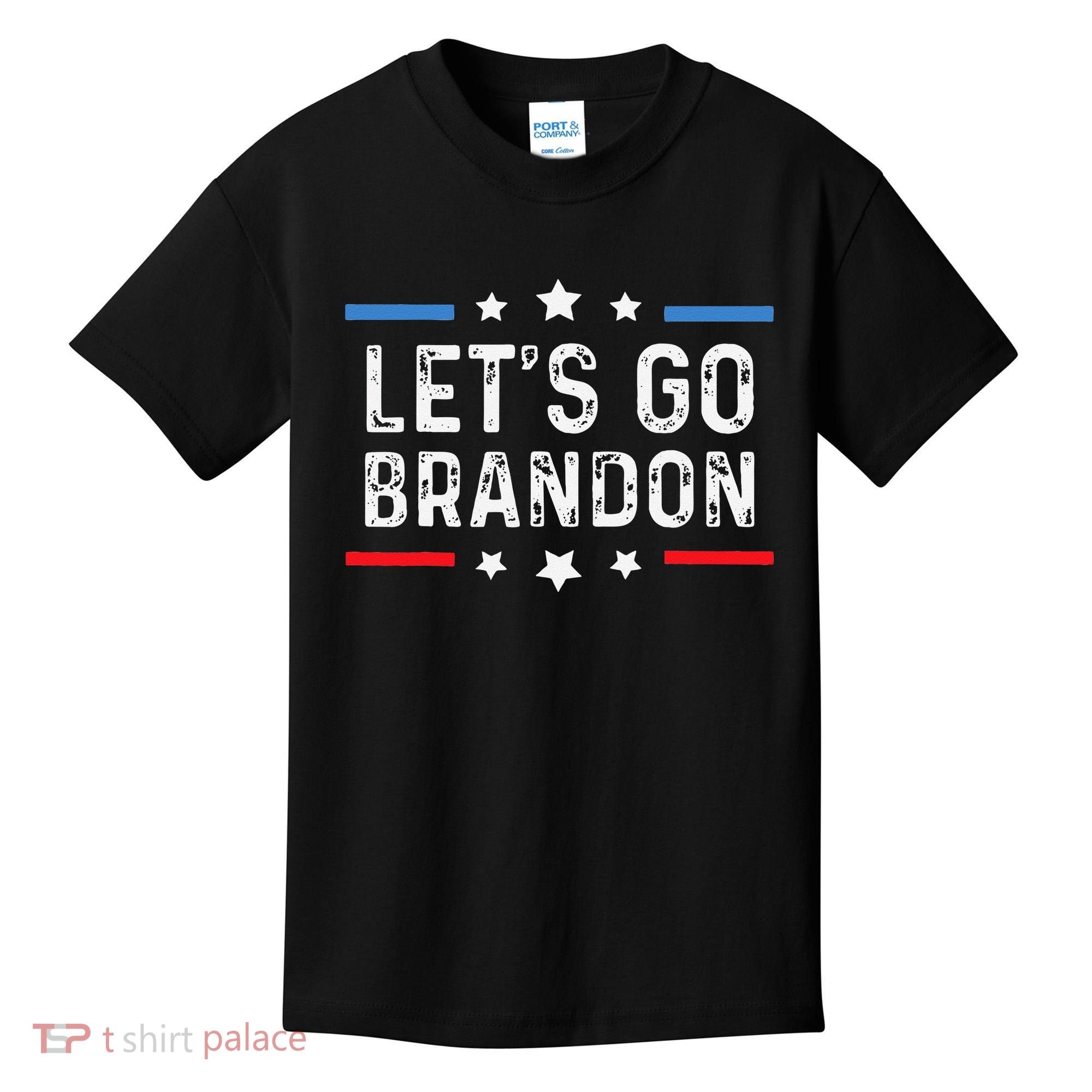 Lets Go Brandon Lets Go Brandon Funny Kids T-Shirt
