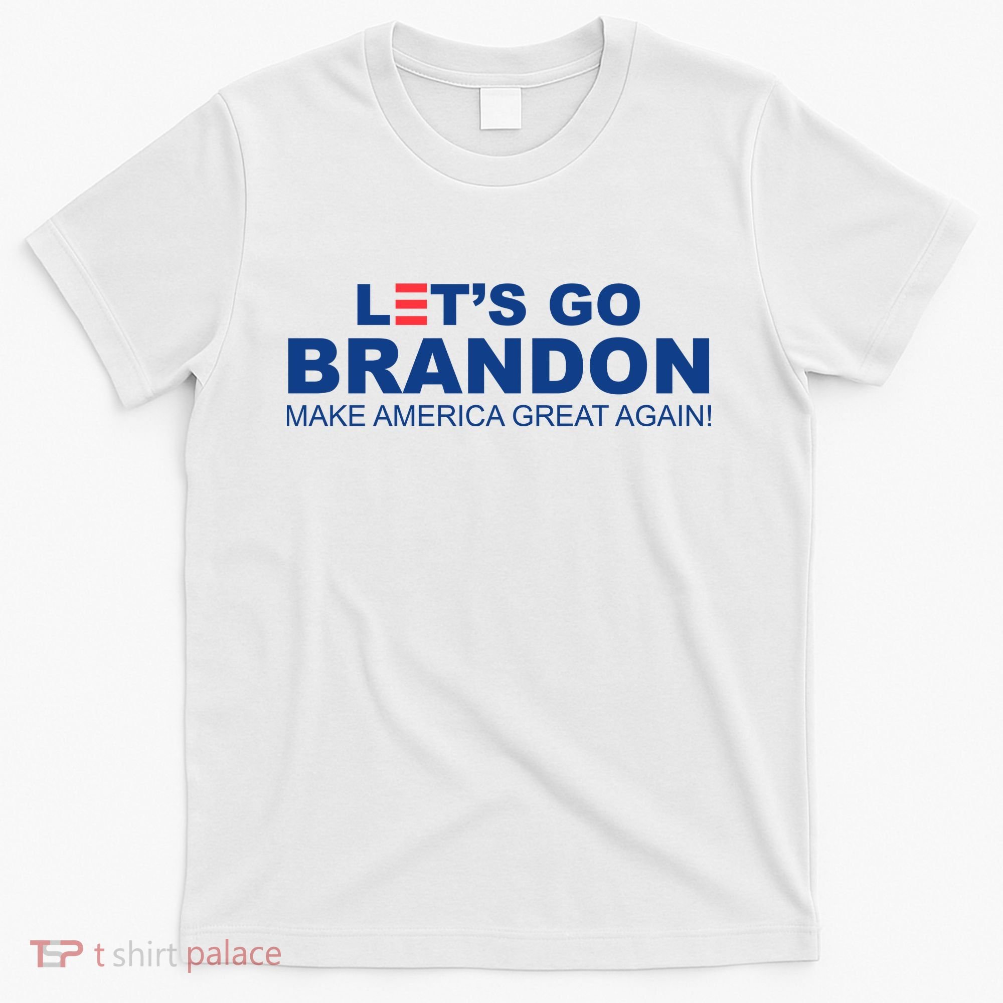 Let's Go Brandon Make American Great Again T-Shirt