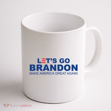 Let's Go Brandon Make American Great Again Coffee Mug back