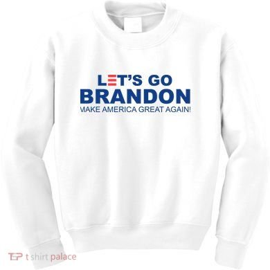Let's Go Brandon Make American Great Again Kids Sweatshirt