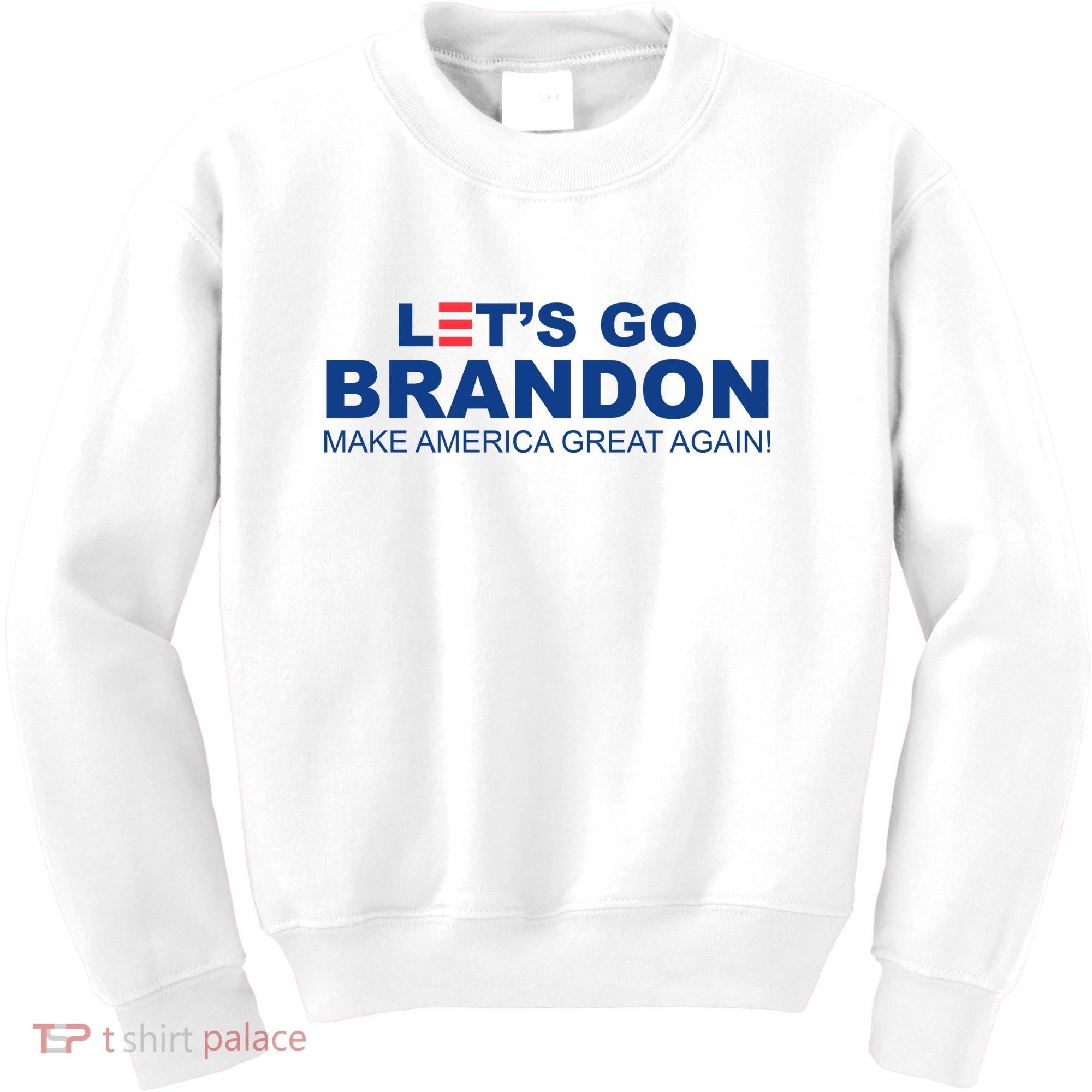 Let's Go Brandon Make American Great Again Kids Sweatshirt