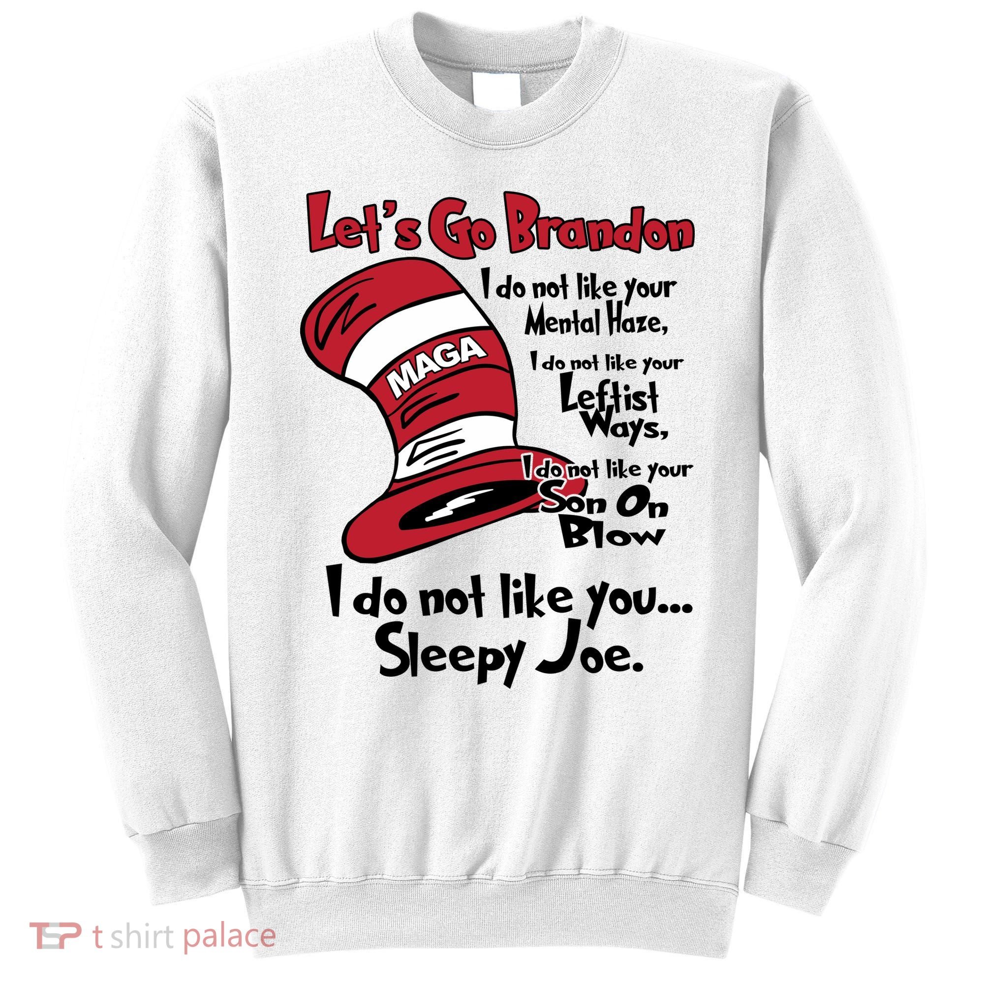 Lets Go Brandon Funny Maga Sweatshirt