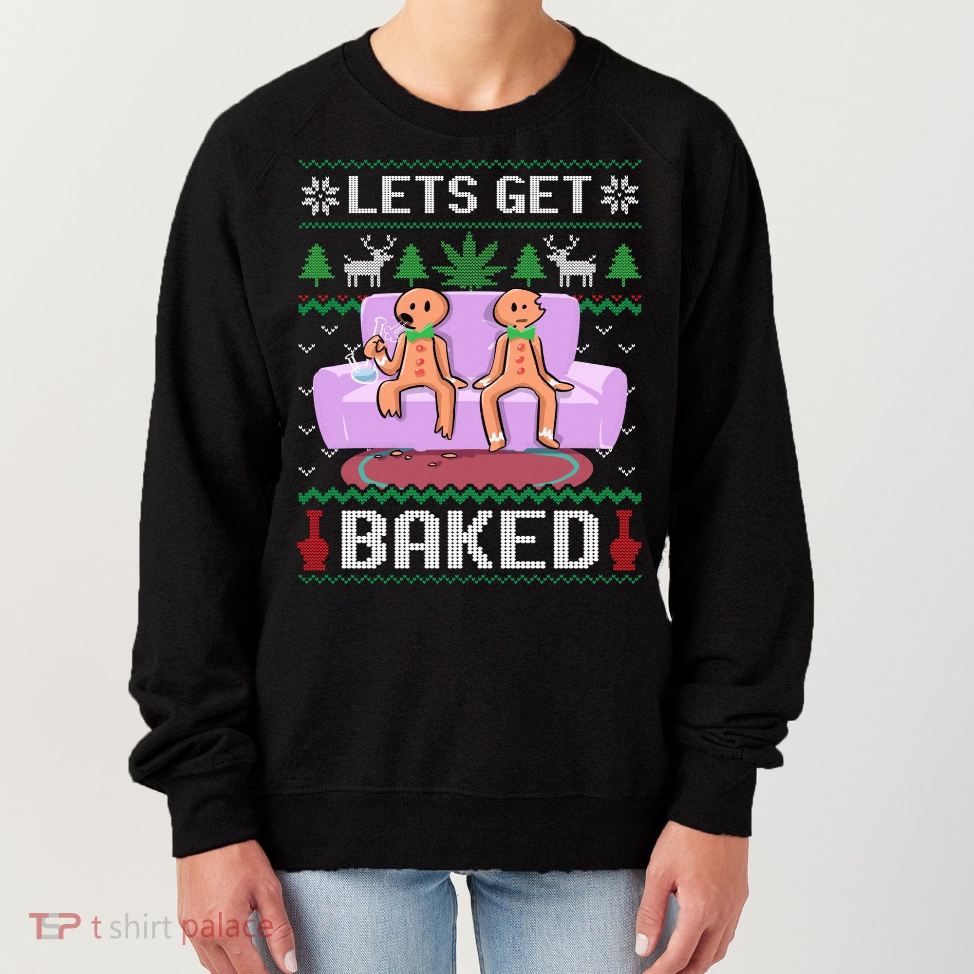 Let's Get Baked Gingerbread Man Ugly Christmas Marijuana Women's Sweatshirt