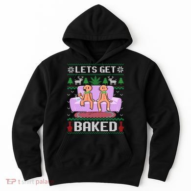 Let's Get Baked Gingerbread Man Ugly Christmas Marijuana Hoodie