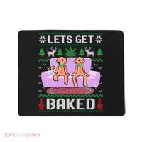 Let's Get Baked Gingerbread Man Ugly Christmas Marijuana Mousepad thumb 0