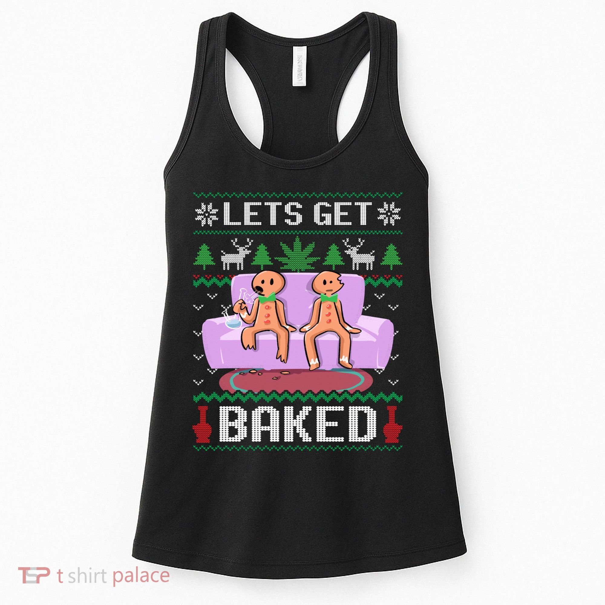 Let's Get Baked Gingerbread Man Ugly Christmas Marijuana Women's Tank Top