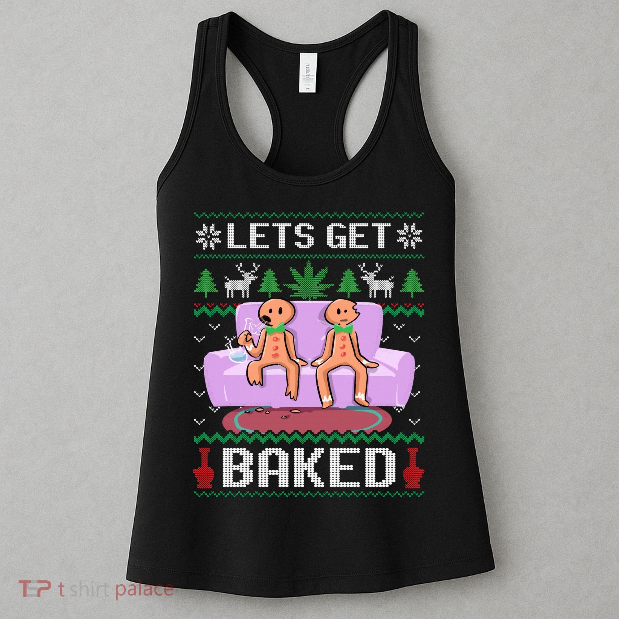 Let's Get Baked Gingerbread Man Ugly Christmas Marijuana Women's Tank Top