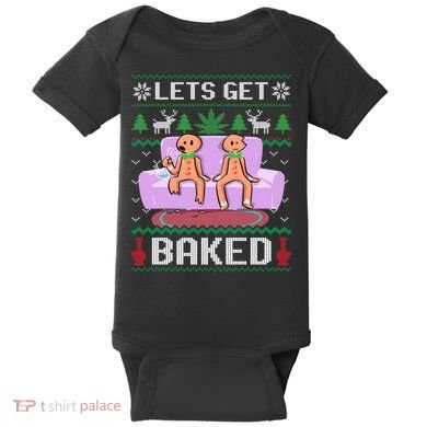 Let's Get Baked Gingerbread Man Ugly Christmas Marijuana Baby Bodysuit