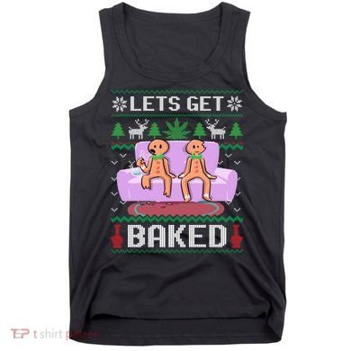 Let's Get Baked Gingerbread Man Ugly Christmas Marijuana Tank Top