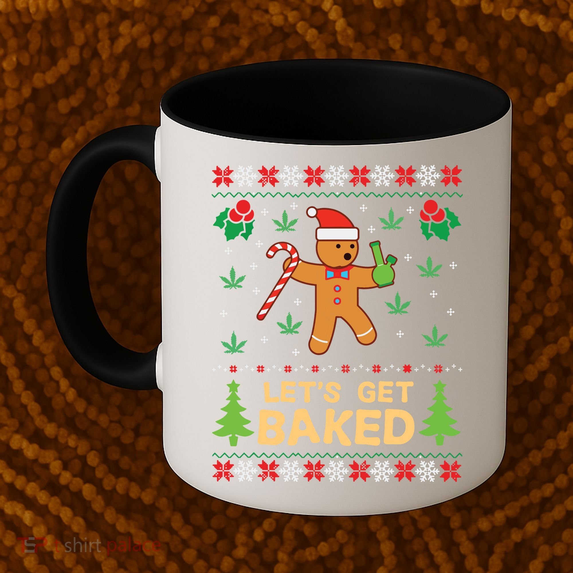 Lets Get Baked Cookie Weed Xmas Ugly Christmas Sweater Coffee Mug