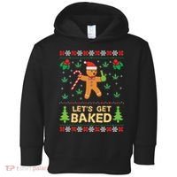 Lets Get Baked Cookie Weed Xmas Ugly Christmas Sweater Toddler Hoodie thumb 0