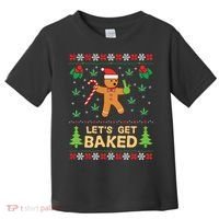 Lets Get Baked Cookie Weed Xmas Ugly Christmas Sweater Toddler T-Shirt thumb 0