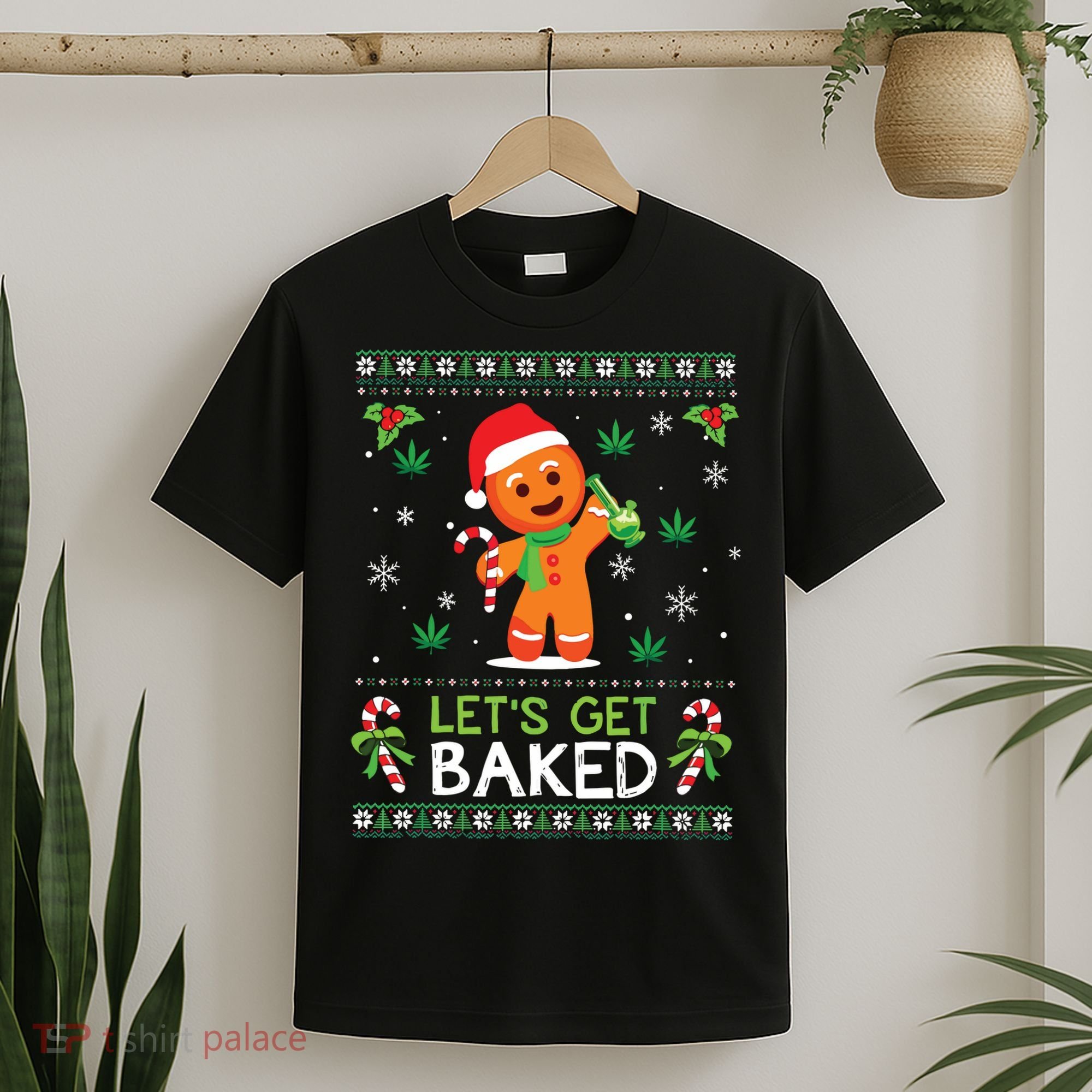 Lets Get Baked Ugly Sweater Weed Christmas Xmas Marijuana T-Shirt
