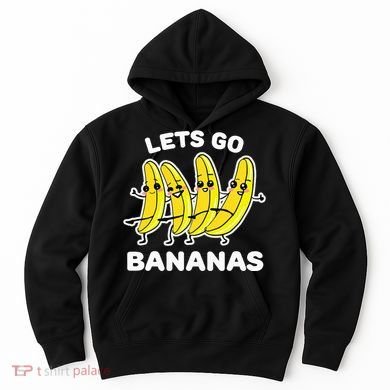 Lets Go Bananas Funny Fruit Pun Banana Hoodie
