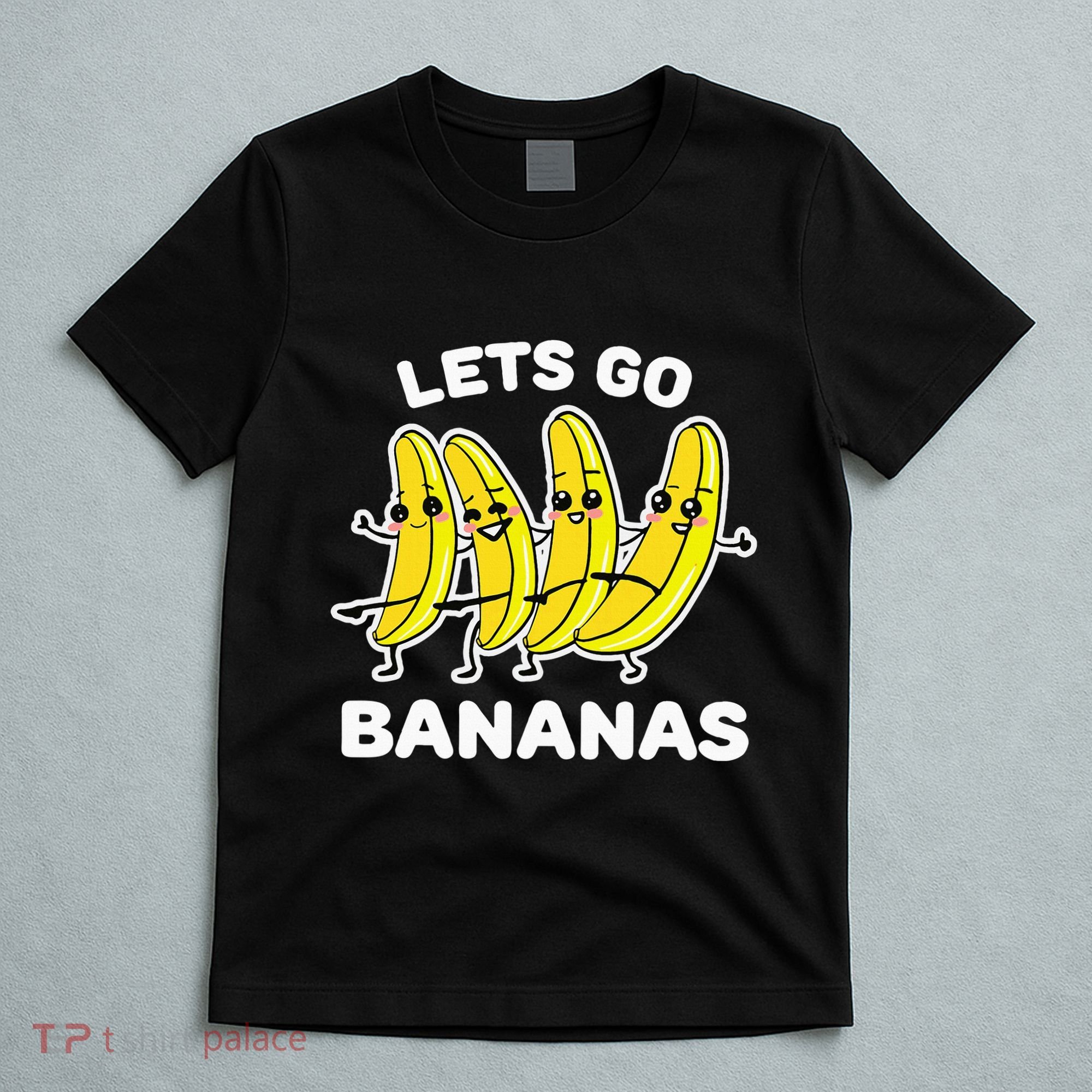 Lets Go Bananas Funny Fruit Pun Banana T-Shirt