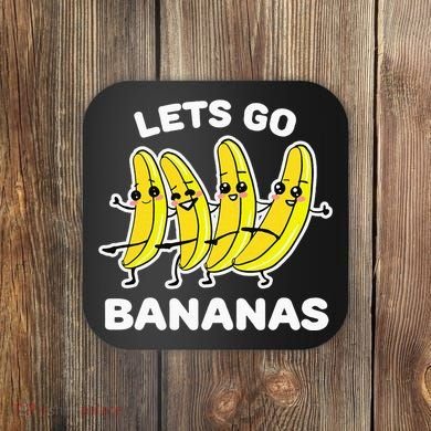 Lets Go Bananas Funny Fruit Pun Banana Coaster