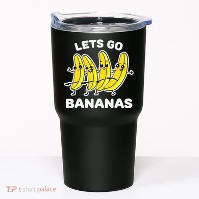 Lets Go Bananas Funny Fruit Pun Banana Tumbler