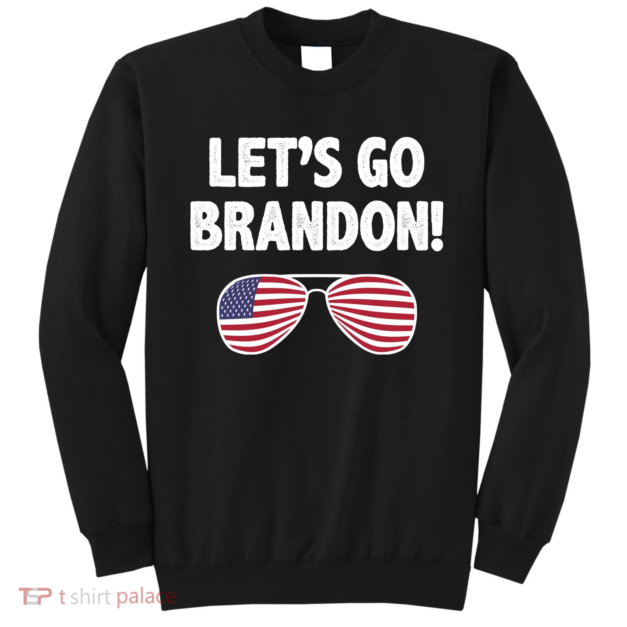 Let's Go Brandon Conservative F Biden Chant Sweatshirt