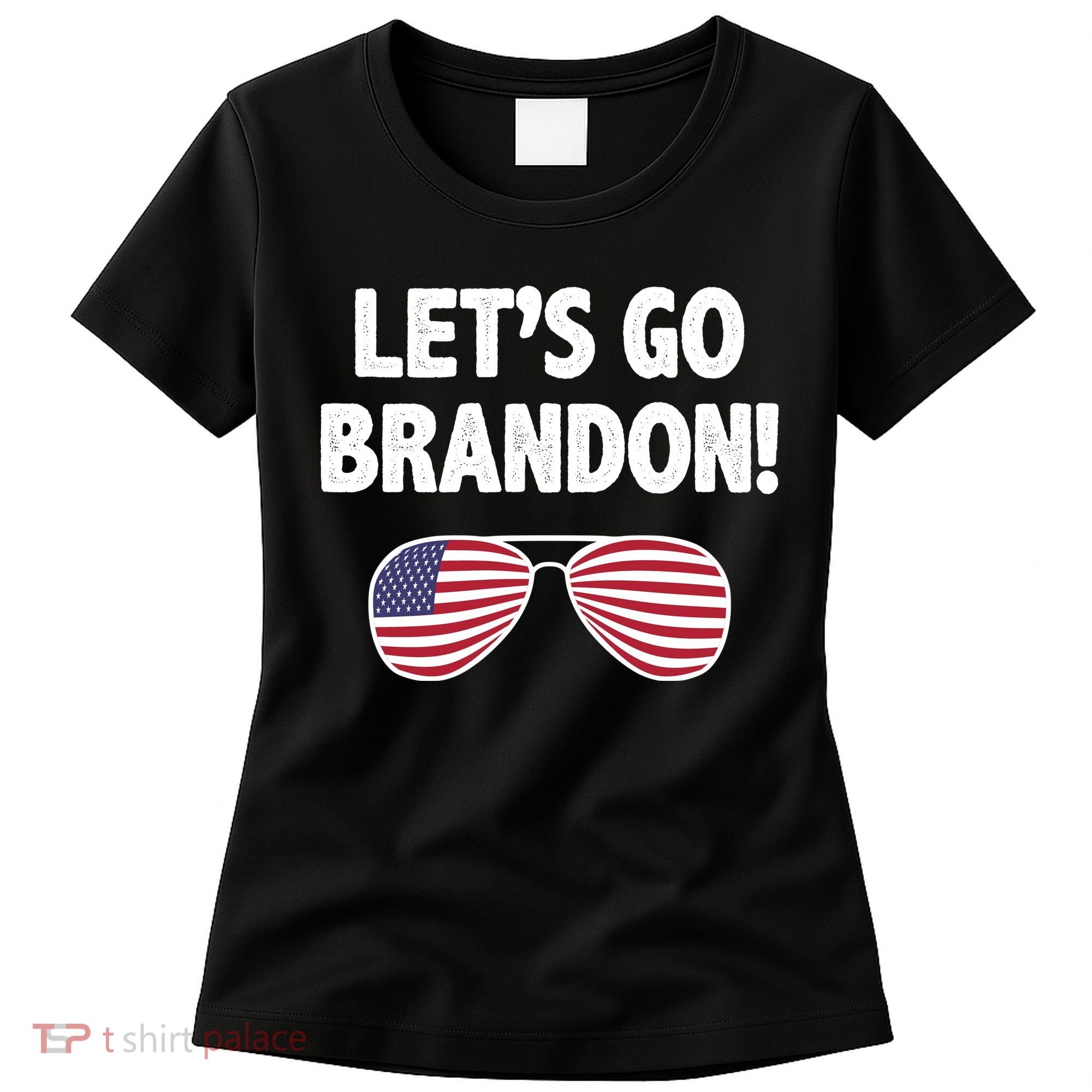 Let's Go Brandon Conservative F Biden Chant Women's T-Shirt
