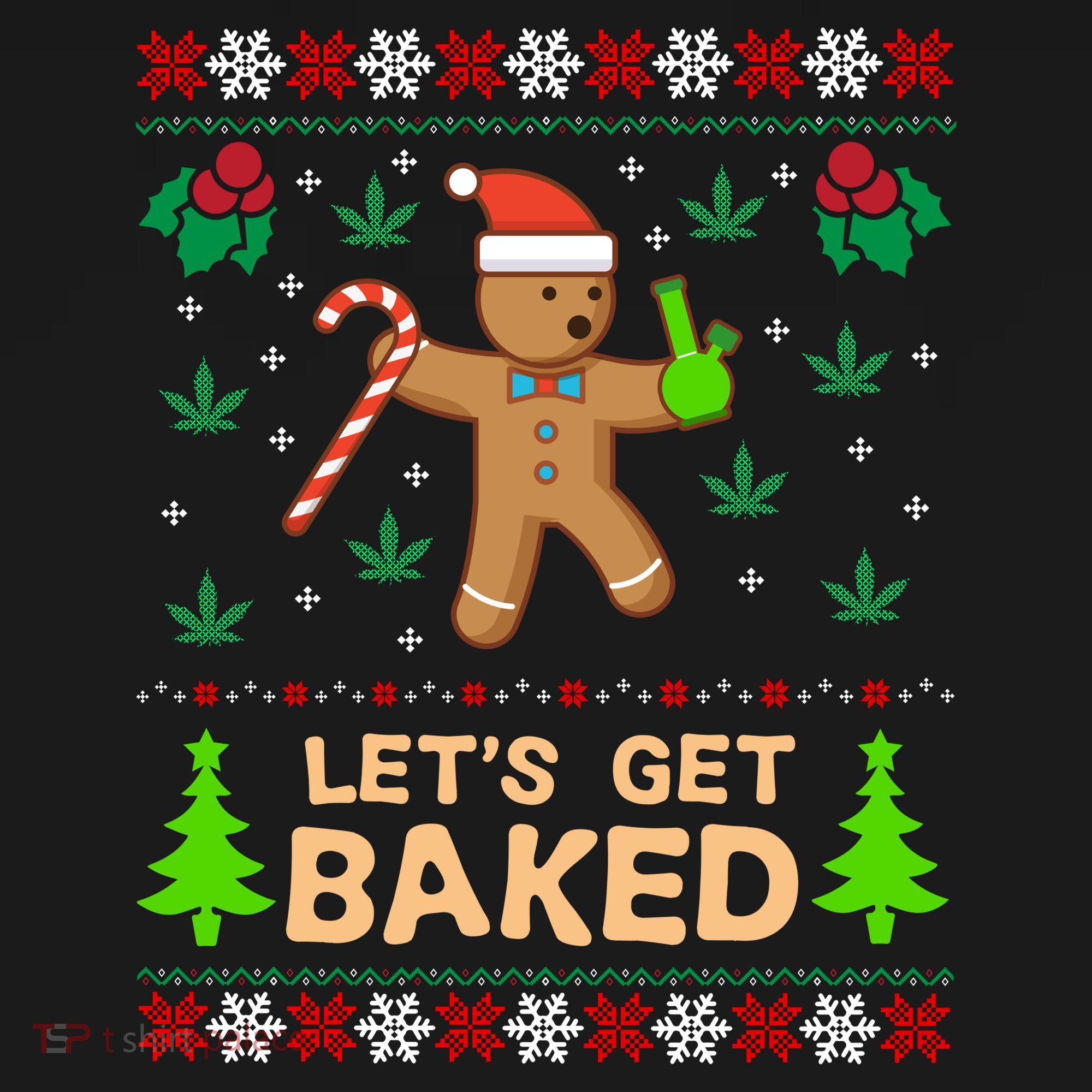 Lets Get Baked Ugly Funny Gift Weed Christmas Gift Xmas Women's Hoodie