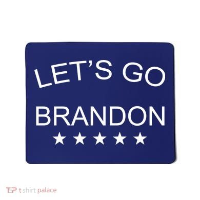 Let's Go Brandon Funny Joe Biden Mousepad