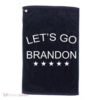 Let's Go Brandon Funny Joe Biden Golf Towel