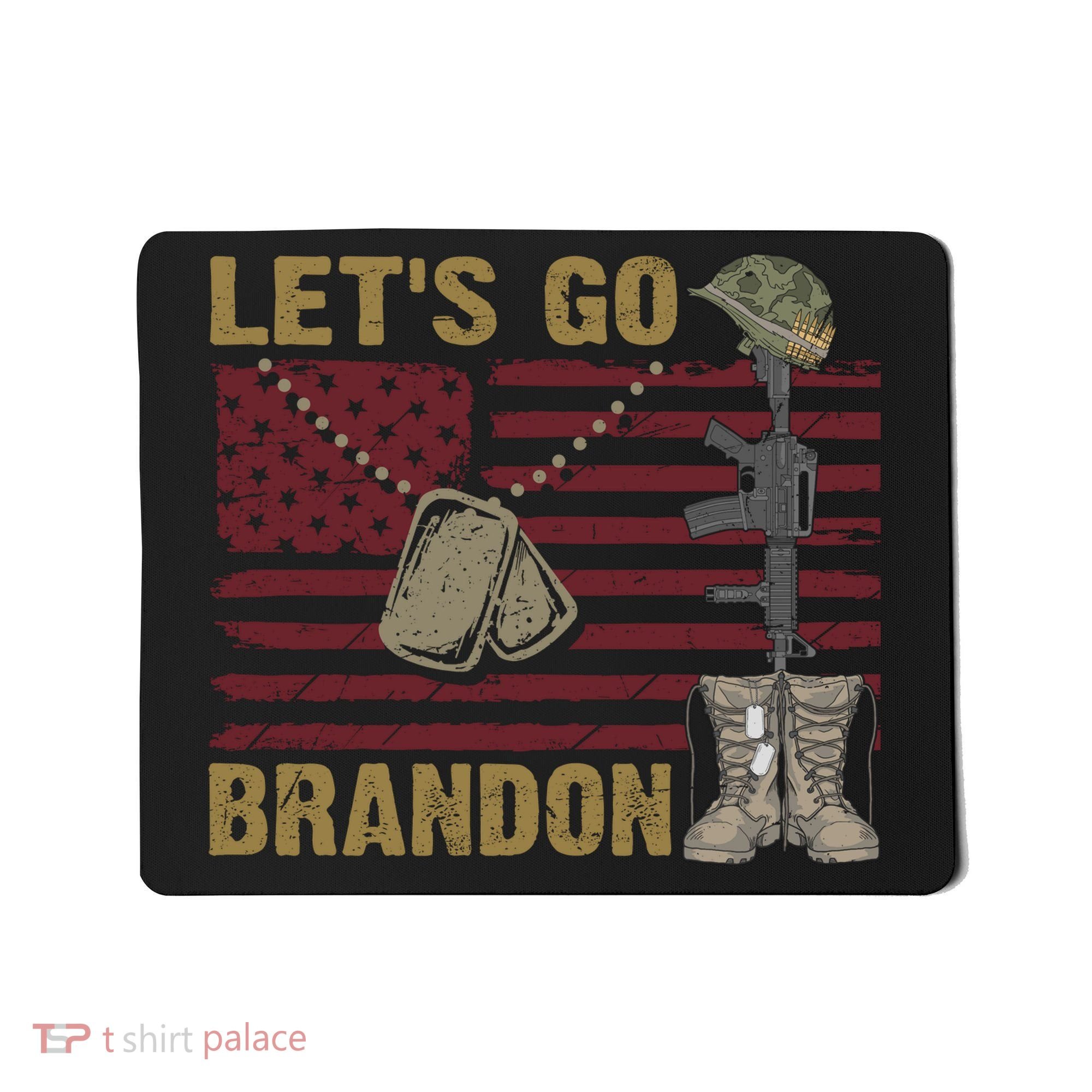 Let's Go Brandon Lets Go Brandon Lets Go Brandon Let's Go Brandon Mousepad
