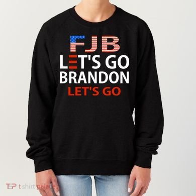 Let's Go Brandon Let's Go Women's Sweatshirt