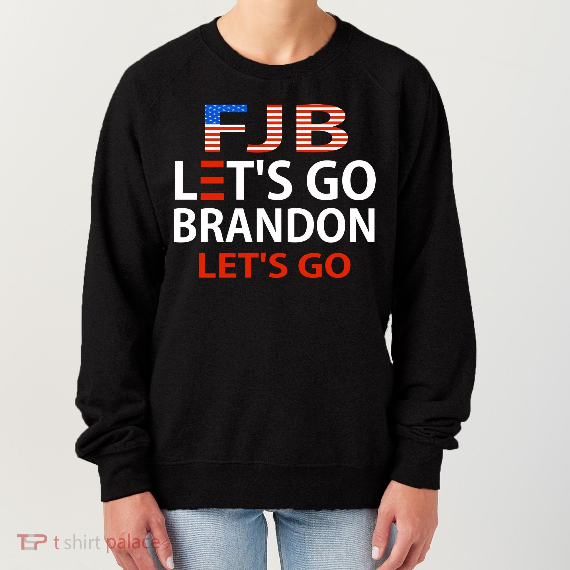 Let's Go Brandon Let's Go Women's Sweatshirt