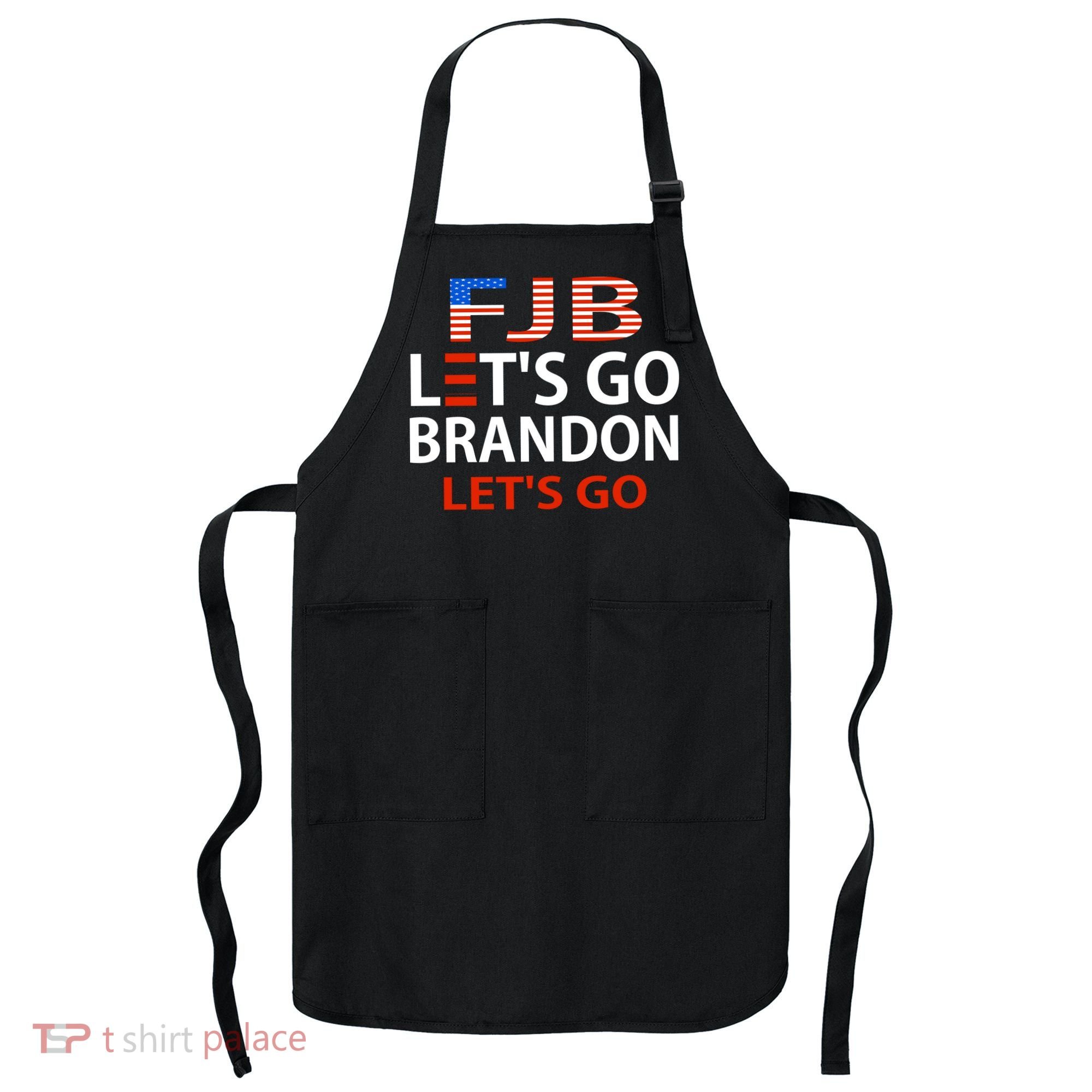 Let's Go Brandon Let's Go Apron