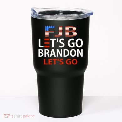 Let's Go Brandon Let's Go Tumbler
