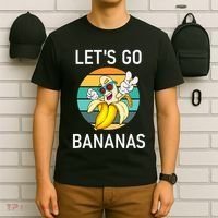 LetS Go Bananas Funny Jokes Sarcastic Sayings T-Shirt thumb 6