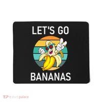 LetS Go Bananas Funny Jokes Sarcastic Sayings Mousepad thumb 0