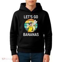 LetS Go Bananas Funny Jokes Sarcastic Sayings Kids Hoodie thumb 4