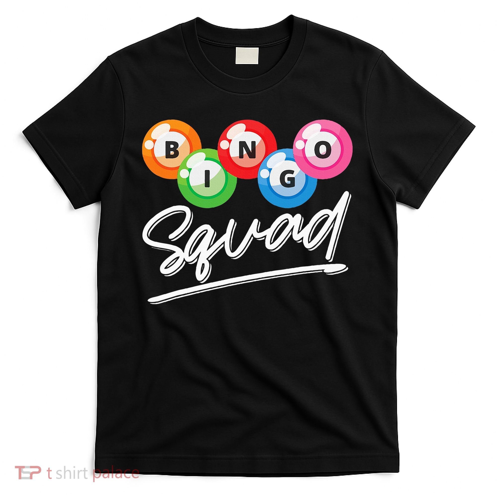 Lottery Gambling Bingo Squad Lotto Bingo Player Bingo T-Shirt