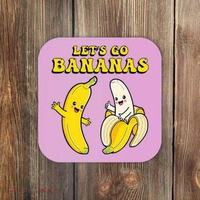 LetS Go Bananas Coaster