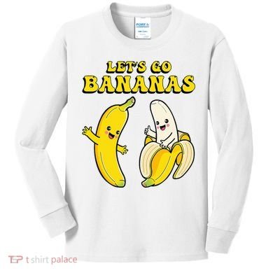 LetS Go Bananas Kids Long Sleeve Shirt