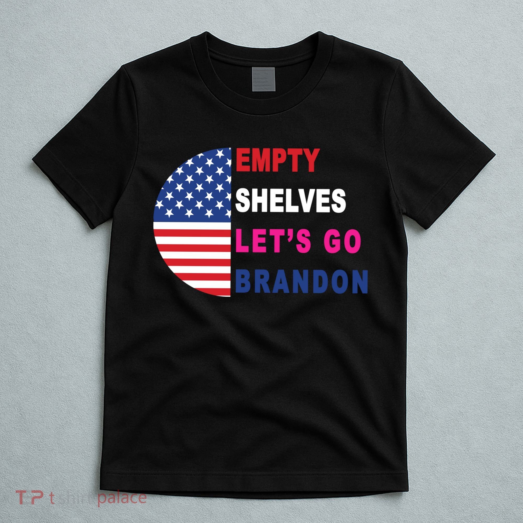 Lets Go Brandon Meme Classic American Flag Half Circle T-Shirt