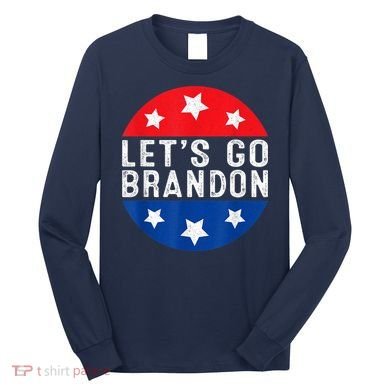 Let's Go Brandon Retro Vintage Design Long Sleeve Shirt