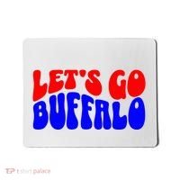 LetS Go Buffalo Football Chant Fun Team Gear Mousepad thumb 0