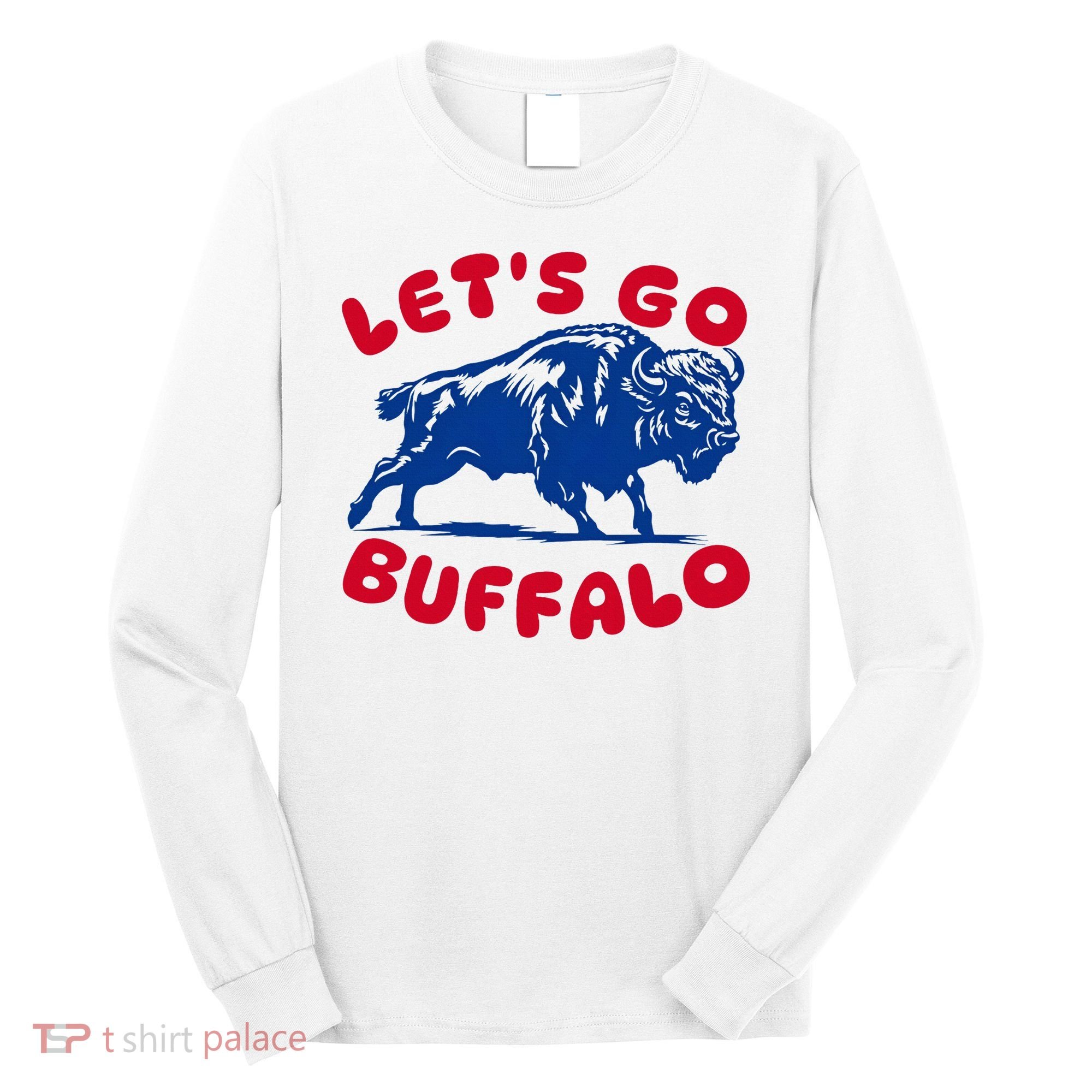 LetS Go Buffalo Long Sleeve Shirt