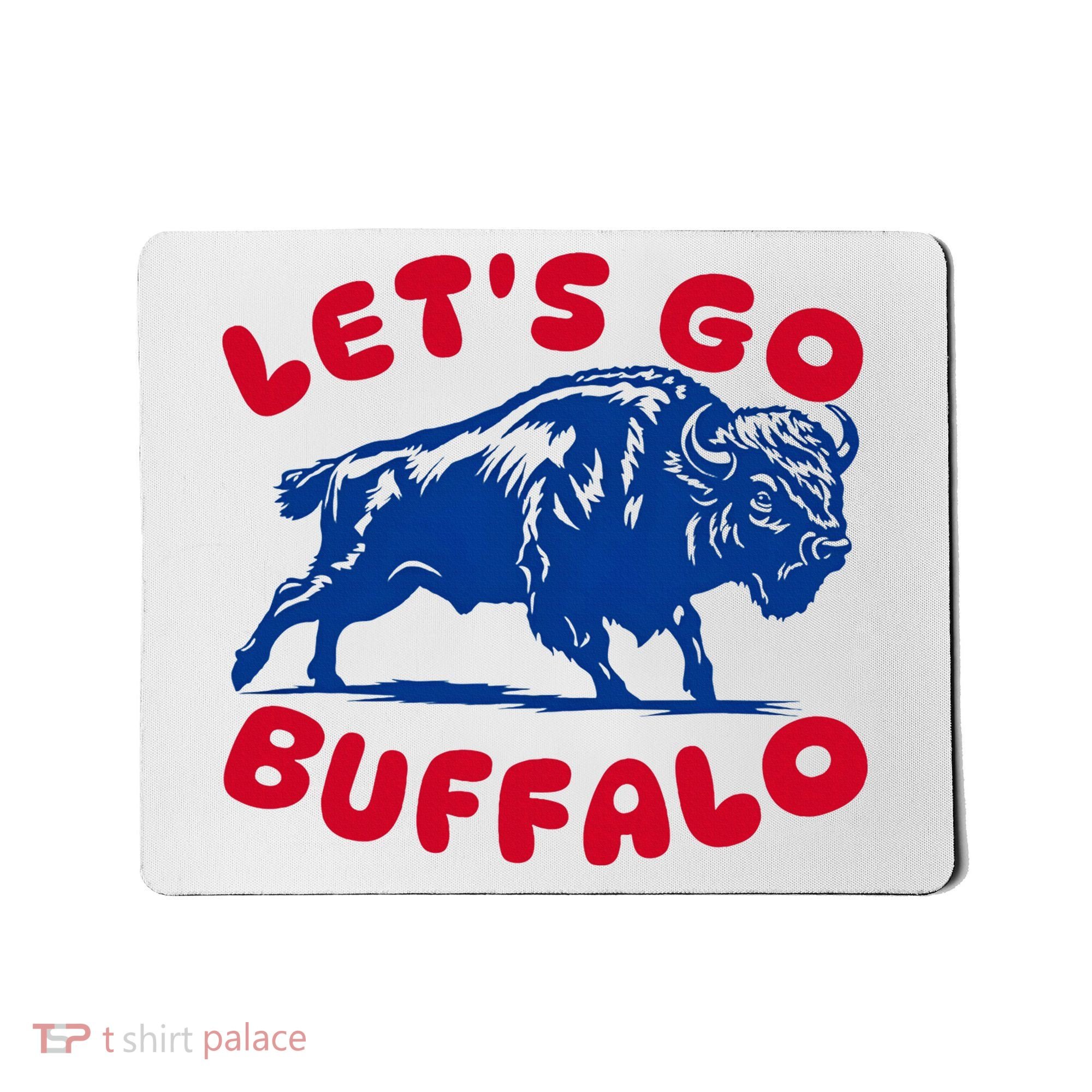 LetS Go Buffalo Mousepad