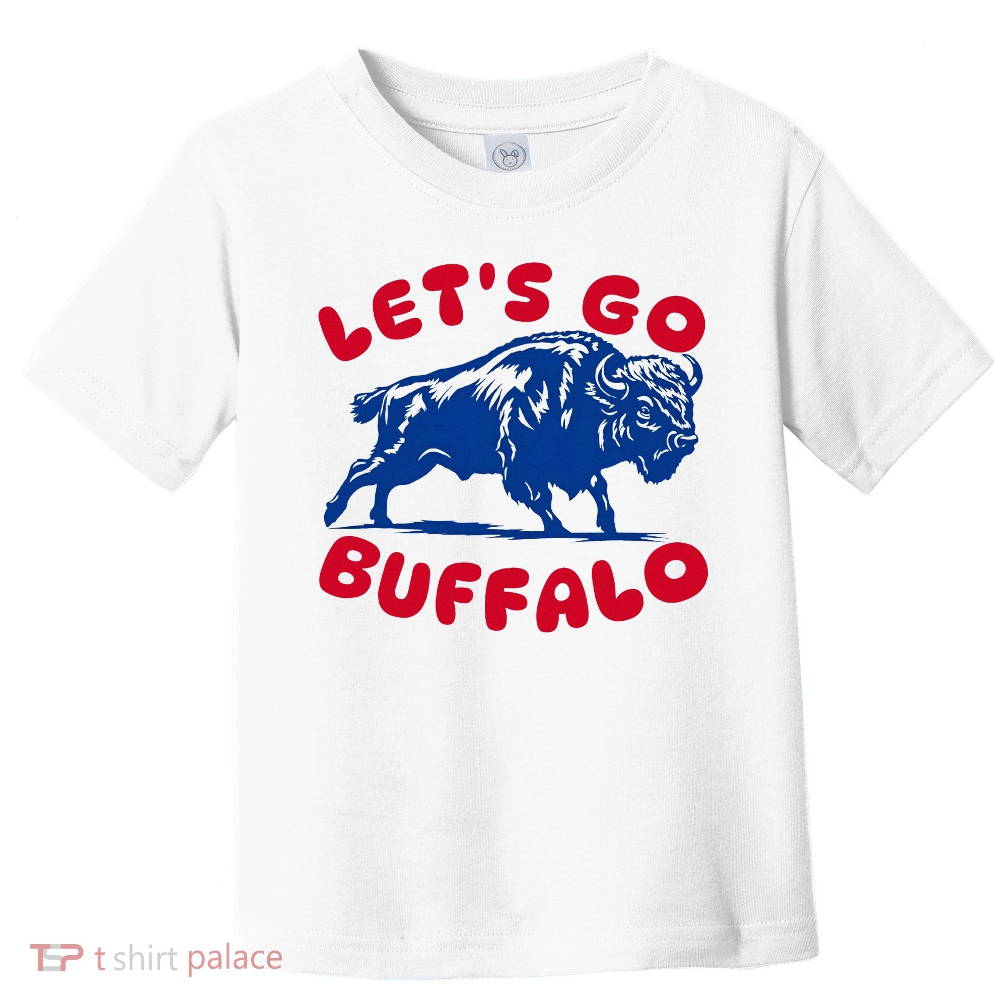 LetS Go Buffalo Toddler T-Shirt