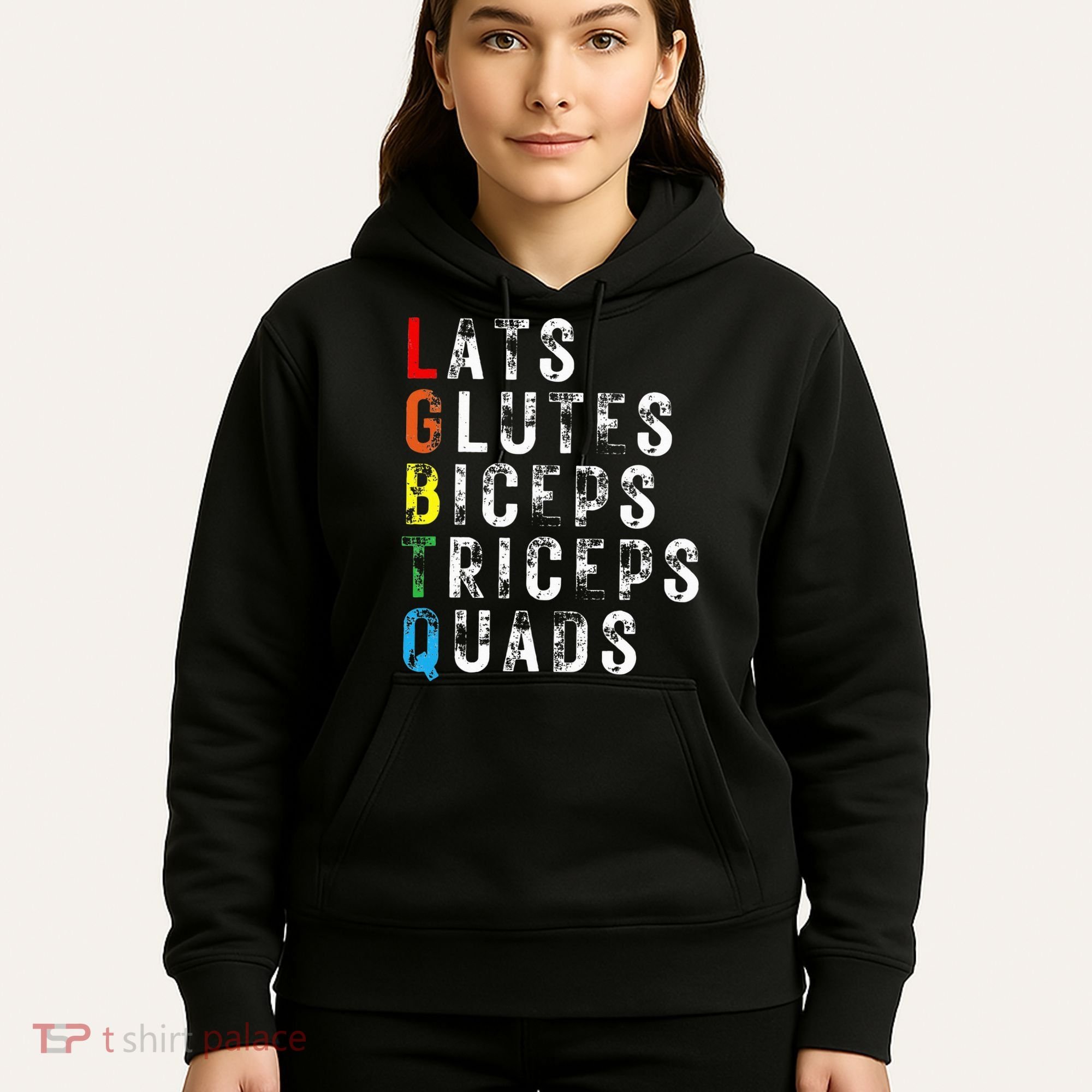 Lats Glutes Biceps Triceps Quads Lgbtq Hoodie