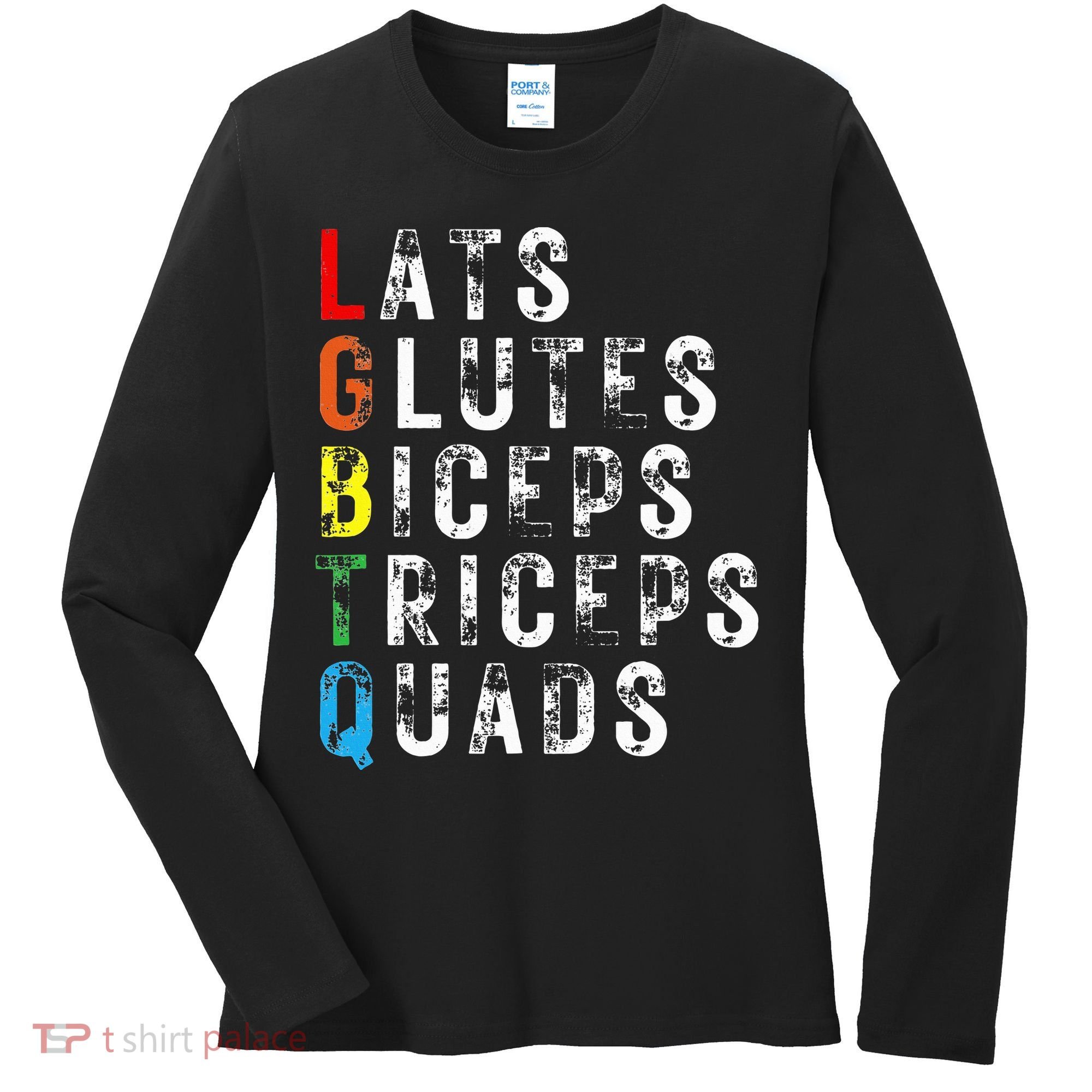 Lats Glutes Biceps Triceps Quads Lgbtq Women's Long Sleeve Shirt