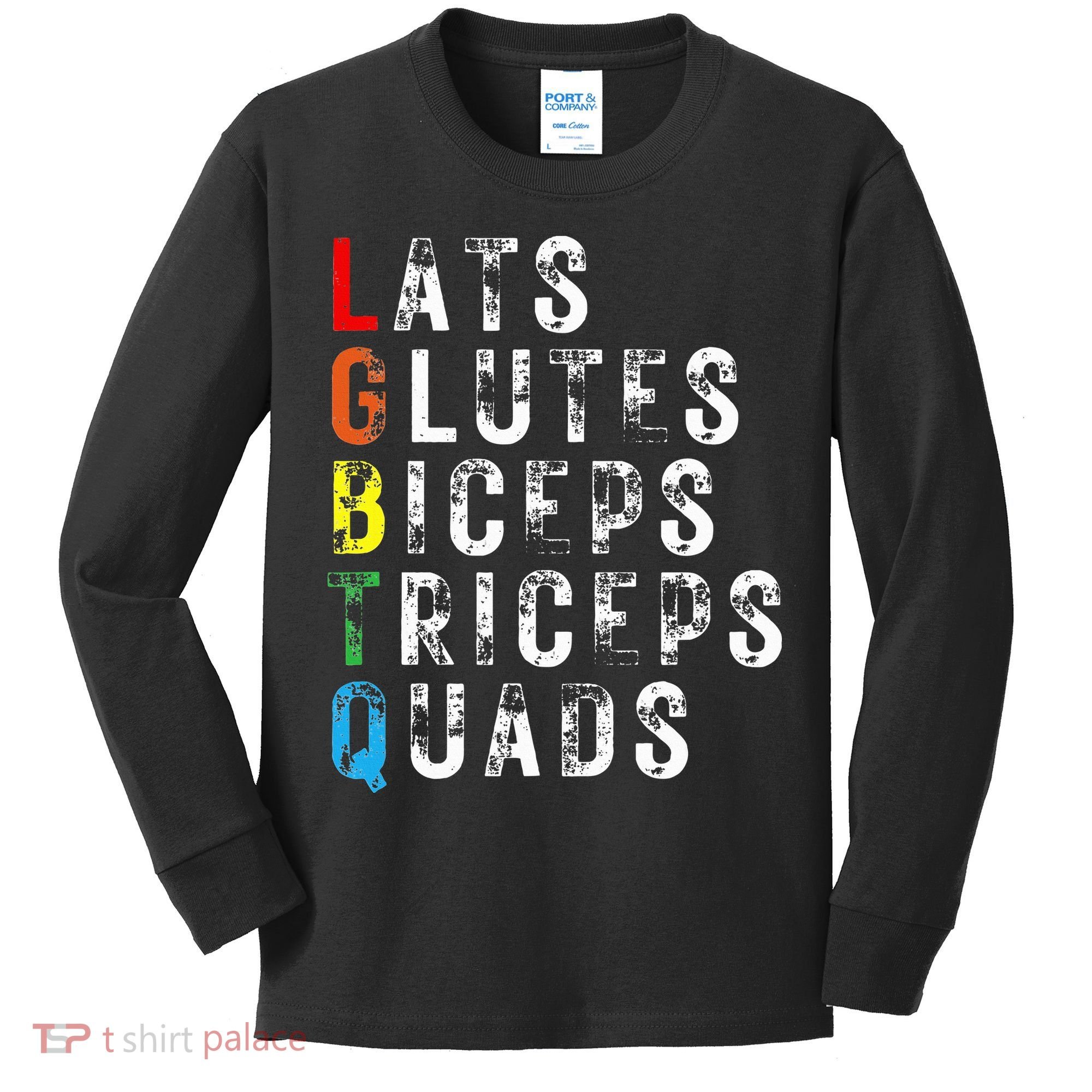 Lats Glutes Biceps Triceps Quads Lgbtq Kids Long Sleeve Shirt