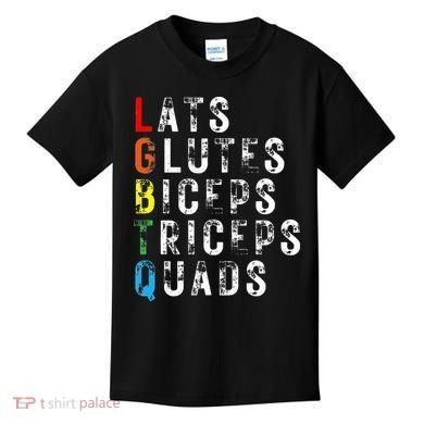 Lats Glutes Biceps Triceps Quads Lgbtq Kids T-Shirt