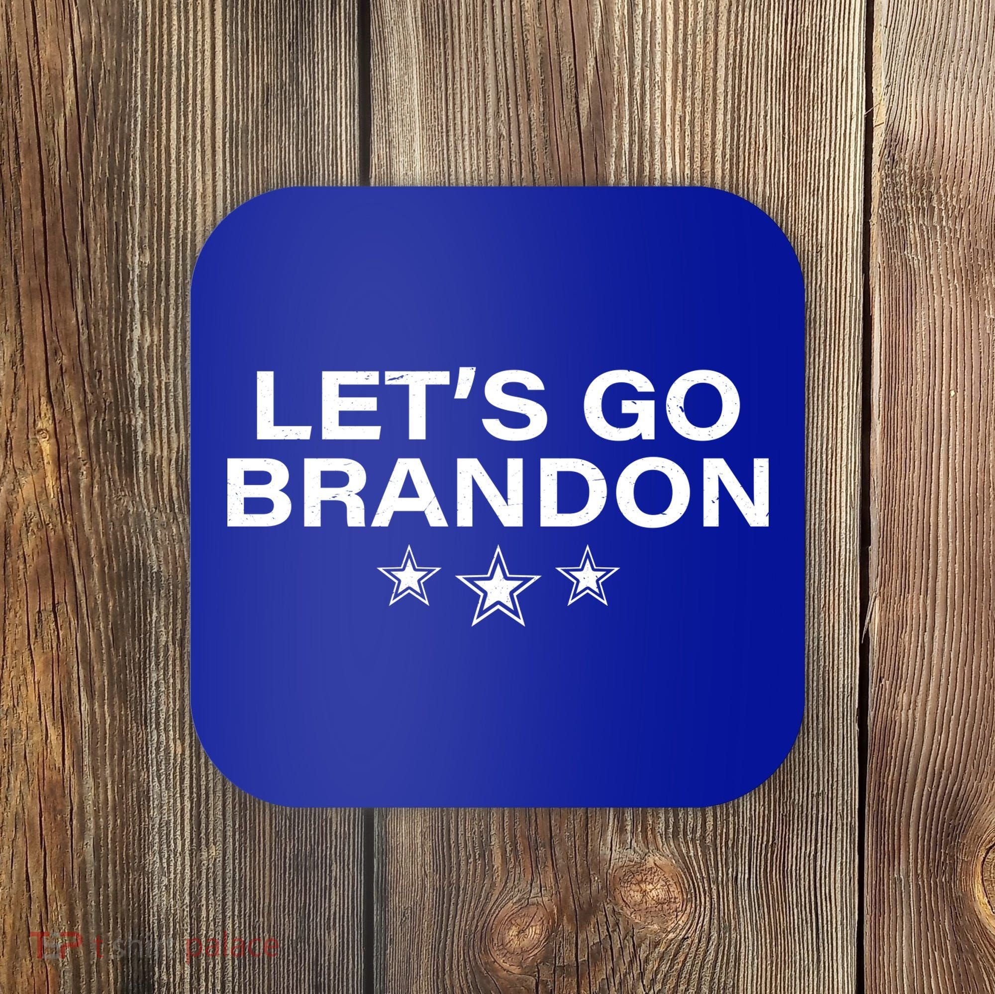 LetS Go Brandon Joe Biden Chant Impeach Biden Coaster