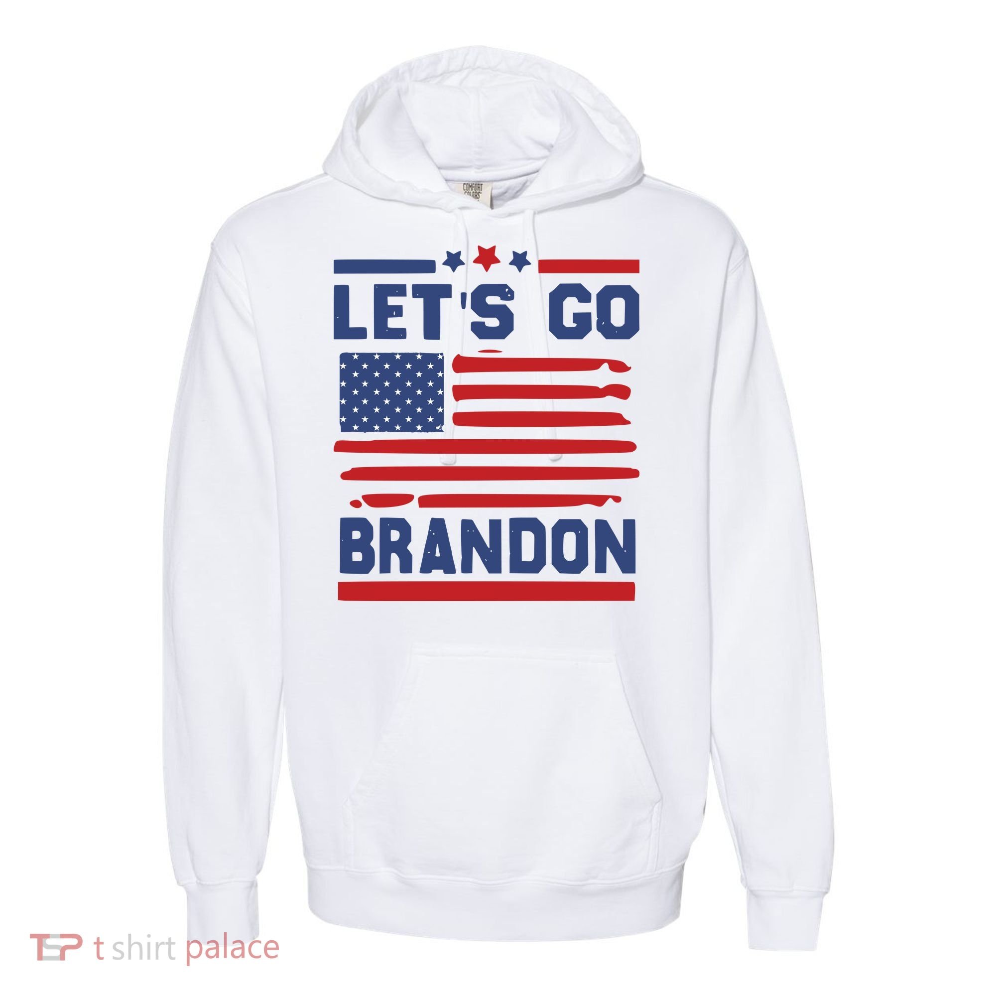 Let's Go Brandon Lets Go Brandon Comfort Colors Garment-Dyed Hooded Sweatshirt