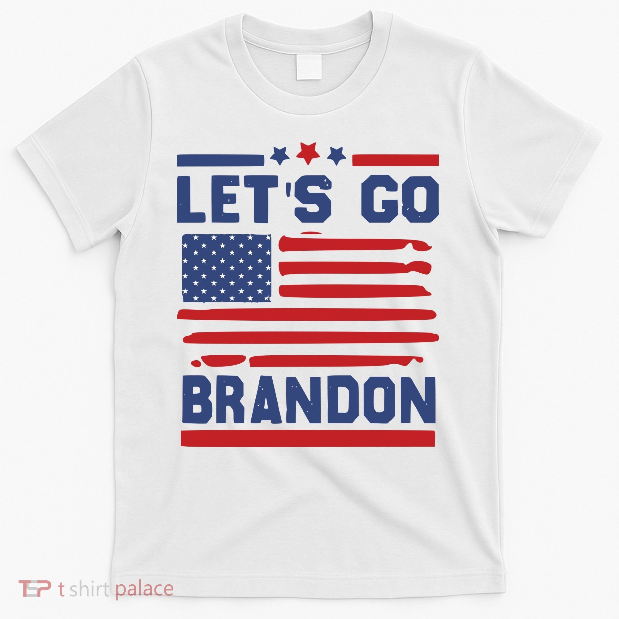 Let's Go Brandon Lets Go Brandon T-Shirt